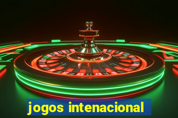 jogos intenacional